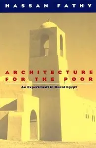 Architecture for the Poor: An Experiment in Rural Egypt (Repost)