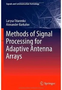 Methods of Signal Processing for Adaptive Antenna Arrays [Repost]