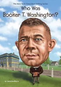 Who Was Booker T. Washington?
