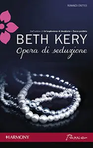 Beth Kery - Opera di seduzione