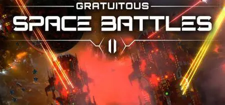 Gratuitous Space Battles 2 (2015)