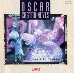 Oscar Castro-Neves - Brazilian Scandals (1987) {JVC}