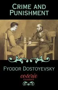 «Crime and Punishment» by Fyodor Dostoyevsky