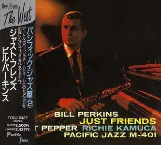 Bill Perkins - Just Friends (1956) {Toshiba-EMI Japan}