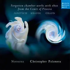 Ensemble Notturna - Forgotten Chamber Works with Oboe from the Court of Prussia (2018) [Official Digital Download]