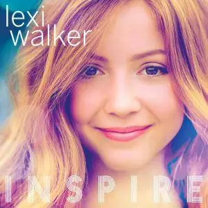 Lexi Walker - Inspire (2017)