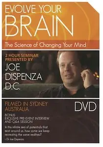 Evolve Your Brain: The Science of Changing Your Mind [DVD] (Repost)