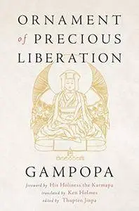 Ornament of Precious Liberation (Tibetan Classics)