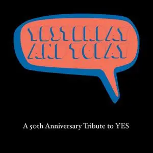 VA - Yesterday and Today: A 50th Anniversary Tribute to Yes (2018)