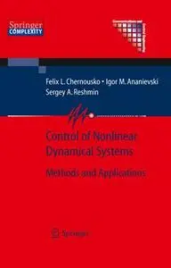 Control of Nonlinear Dynamical Systems: Methods and Applications (Repost)