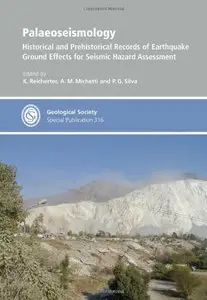 Palaeoseismology: Historical and prehistorical records of earthquake ground effects for seismic hazard assessmen
