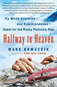 «Halfway to Heaven» by Mark Obmascik