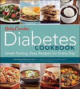 Betty Crocker Diabetes Cookbook: Great-tasting, Easy Recipes for Every Day (Repost)