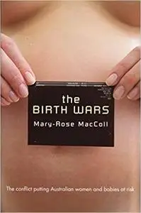 The Birth Wars