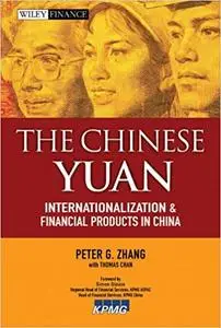 The Chinese Yuan: Internationalization and Financial Products in China