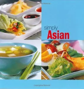 Simply Asian (The Simply Series) (repost)