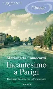 Mariangela Camocardi - Incantesimo a Parigi