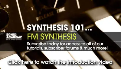 Sonic Academy - FM Synthesis 101 (2010)