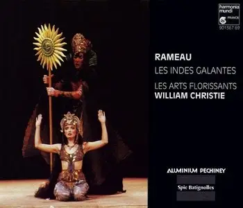 Rameau - Les Indes Galantes (William Christie, Les Arts Florissants) [1991]