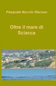 Oltre il mare di Sciacca