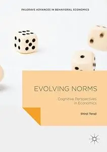 Evolving Norms: Cognitive Perspectives in Economics