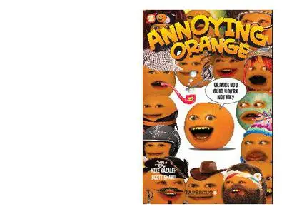 Papercutz-Annoying Orange No 02 Orange You Glad You re Not Me 2013 Retail Comic eBook