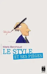 Le style et ses pièges