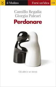 Perdonare (Farsi un'idea)