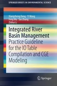 Integrated River Basin Management: Practice Guideline for the IO Table Compilation and Cge Modeling