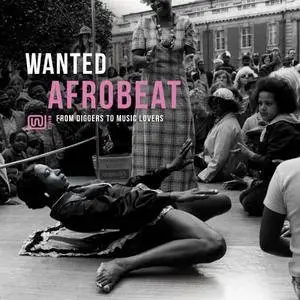 VA - Wanted Afrobeat (2017)