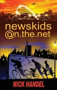 «Newskids on the Net» by Nick Handel