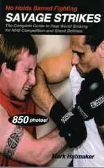 No Holds Barred Fighting - Savage Strikes - Mark Hatmaker