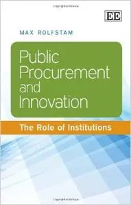 Public Procurement and Innovation: The Role of Institutions (repost)