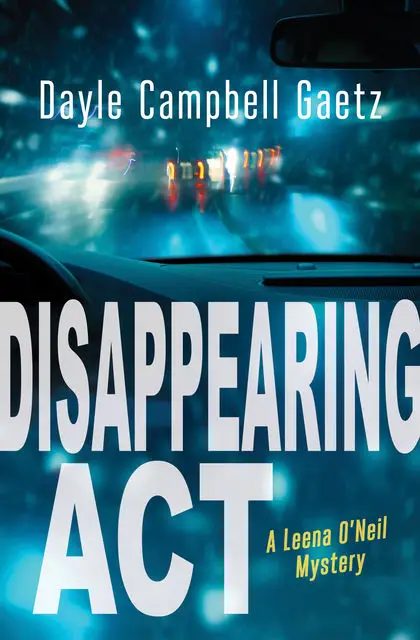 «Disappearing Act» by Dayle Gaetz