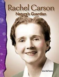 Rachel Carson: Nature's Guardian: Earth and Space Science (Science Readers)