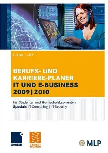 Berufs- und Karriere-Planer IT und E-Business 2009/2010