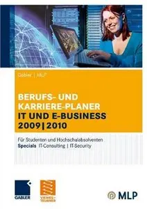 Berufs- und Karriere-Planer IT und E-Business 2009/2010