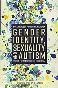 Gender Identity, Sexuality and Autism