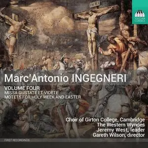 Choir of Girton College, Cambridge - Marc’Antonio Ingegneri, Vol. 4 (2024) [Official Digital Download 24/96]