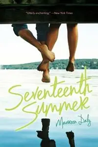 «Seventeenth Summer» by Maureen Daly