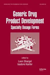 Generic Drug Product Development: Specialty Dosage Forms