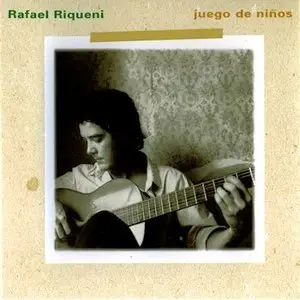 Rafael Riqueni – Juego de niños (2000)