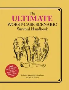 Ultimate Worst-Case Scenario Survival Handbook [Repost]