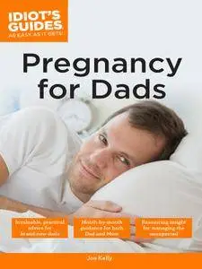 Idiot's Guides: Pregnancy for Dads