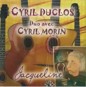 Cyril Duclos Duo avec Cyril Morin-Jacqueline (2009)