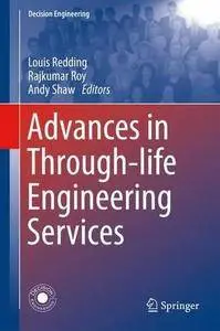 Advances in Through-life Engineering Services (Decision Engineering) [Repost]