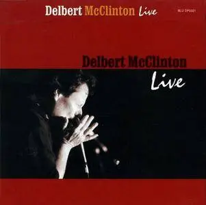 Delbert McClinton - Live (2003)
