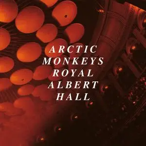 Arctic Monkeys - Live at the Royal Albert Hall (2020)