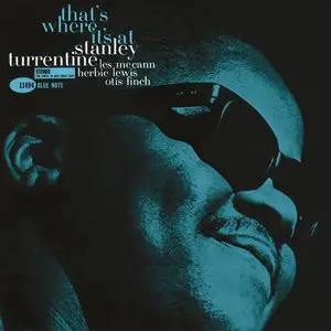 Stanley Turrentine - That's Where It's At (1962/2014) [Official Digital Download 24-bit/192kHz]