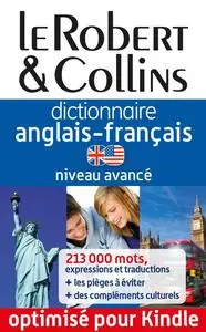 Collectif, "Le Robert & Collins - Dictionnaire anglais-français - Niveau avancé"